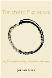 Book cover of The Mystic Experience by Jordan Paper