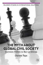 Book cover of The Myth about Global Civil Society by D. Tepe