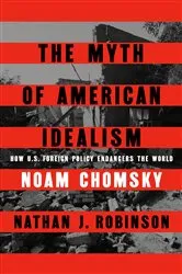 Book cover of The Myth of American Idealism by Noam Chomsky