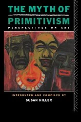 Book cover of The Myth of Primitivism by Susan Hiller