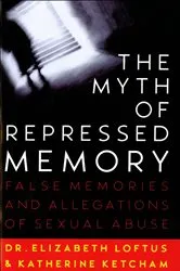 Book cover of The Myth of Repressed Memory by Unknown