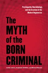 Book cover of The Myth of the Born Criminal by Jarkko Jalava