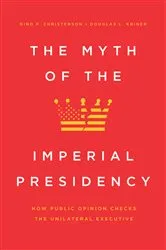 Book cover of The Myth of the Imperial Presidency by Dino P. Christenson
