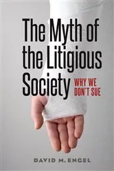 Book cover of The Myth of the Litigious Society by Unknown