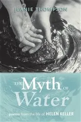 Book cover of The Myth of Water by Jeanie Thompson
