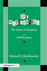 Book cover of The Mythomanias by Michael S. Myslobodsky