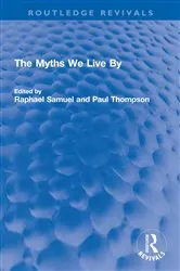 Book cover of The Myths We Live By by Raphael Samuel