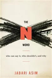 Book cover of The N Word by Jabari Asim