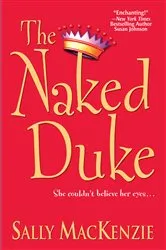 Book cover of The Naked Duke by Sally MacKenzie