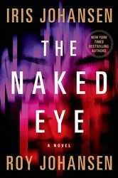 Book cover of The Naked Eye by Iris Johansen