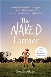 Book cover of The Naked Farmer by Ben Brooksby