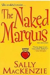Book cover of The Naked Marquis by Sally MacKenzie