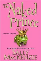 Book cover of The Naked Prince by Sally MacKenzie