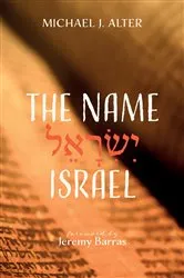 Book cover of The Name Israel by Michael J. Alter