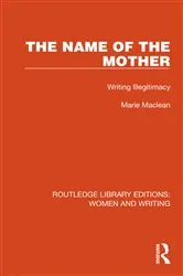 Book cover of The Name of the Mother by Marie Maclean
