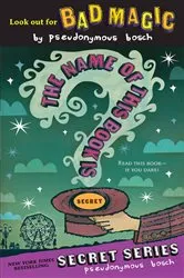 Book cover of The Name of this Book Is Secret by Pseudonymous Bosch