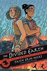 Book cover of The Nameless City: The Divided Earth by Faith Erin Hicks