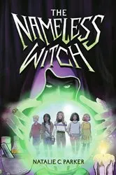 Book cover of The Nameless Witch by Natalie C. Parker