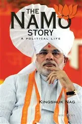 Book cover of The NaMo Story: A Political Life by Unknown