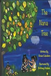 Book cover of The Nana Tree by Grace Caballero