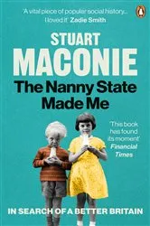 Book cover of The Nanny State Made Me by Unknown