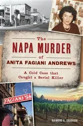 Book cover of The Napa Murder of Anita Fagiani by Raymond A Guadagani