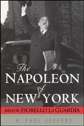 Book cover of The Napoleon of New York by H. Paul Jeffers