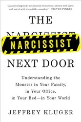 Book cover of The Narcissist Next Door by Jeffrey Kluger