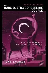 Book cover of The Narcissistic / Borderline Couple (2nd ed.) by Joan Lachkar
