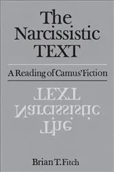 Book cover of The Narcissistic Text by Fitch, Brian, T.