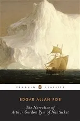 Book cover of The Narrative of Arthur Gordon Pym of Nantucket by Edgar Allan Poe