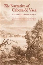Book cover of The Narrative of Cabeza de Vaca by Álvar Núñez Cabeza de Vaca