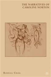 Book cover of The Narratives of Caroline Norton by R. Craig