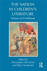 Book cover of The Nation in Children's Literature by Kit Kelen