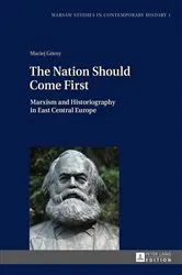 Book cover of The Nation Should Come First by Dariusz Stola
