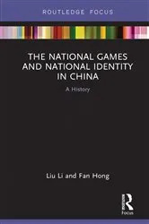 Book cover of The National Games and National Identity in China by Liu Li