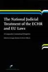Book cover of The National Judicial Treatment of the ECHR and EU Laws by Giuseppe  Martinico