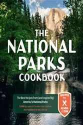 Book cover of The National Parks Cookbook by Linda Ly