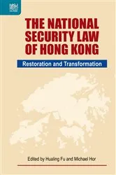 Book cover of The National Security Law of Hong Kong by Hualing Fu