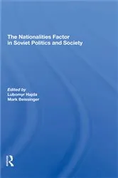 Book cover of The Nationalities Factor In Soviet Politics And Society by Lubomyr Hajda