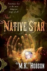 Book cover of The Native Star by Unknown