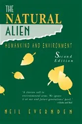 Book cover of The Natural Alien by Neil Evernden