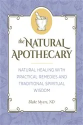 Book cover of The Natural Apothecary by Unknown