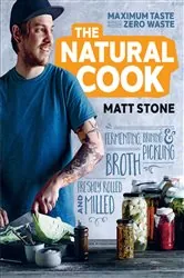 Book cover of The Natural Cook by Matt Stone