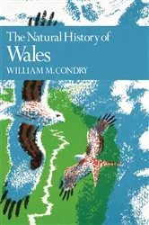 Book cover of The Natural History of Wales by William. M. Condry