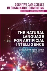 Book cover of The Natural Language for Artificial Intelligence by Dioneia Motta Monte-Serrat