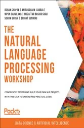 Book cover of The Natural Language Processing Workshop by Rohan Chopra