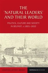 Book cover of The ‘Natural Leaders’ and their World by Jonathan Jeffrey Wright