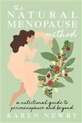 Book cover of The Natural Menopause Method by Karen Newby