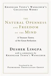 Book cover of The Natural Openness and Freedom of the Mind by Khangsar Wangchuk